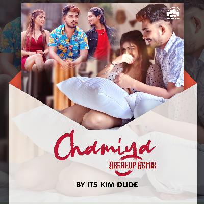 Chamiya Remix - Sanju Rathod - Its Kim Dude